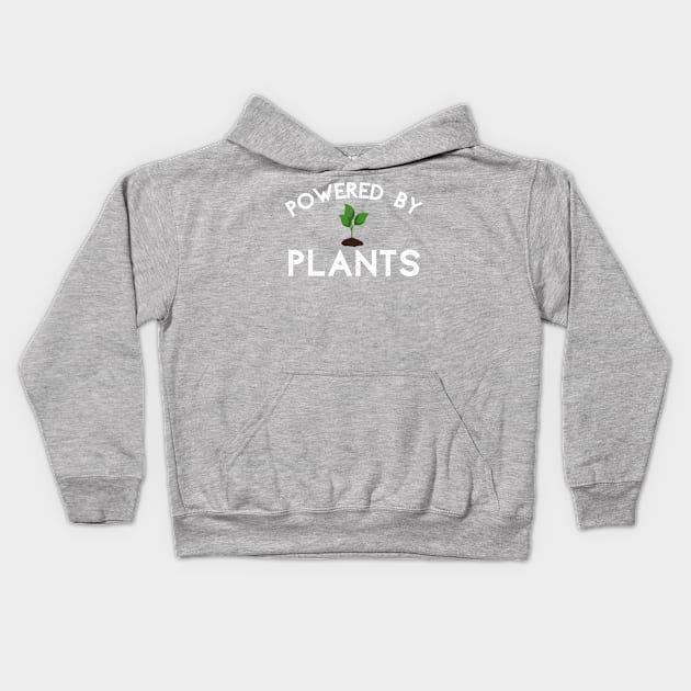 Powered By Plants Vegan Lifestyle Kids Hoodie by MalibuSun